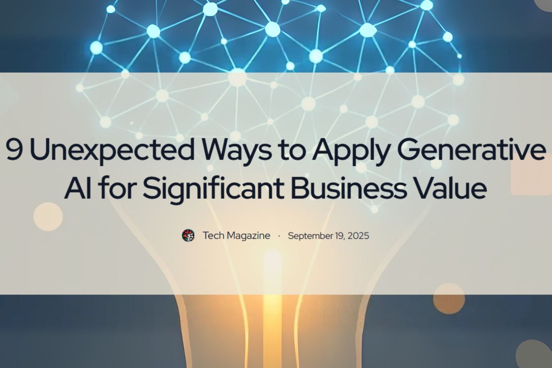 Tech Magazine Generative AI Business Value